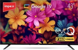 Impex evoQ 43S3RLD2 43 inch (109 cm) LED Full HD TV